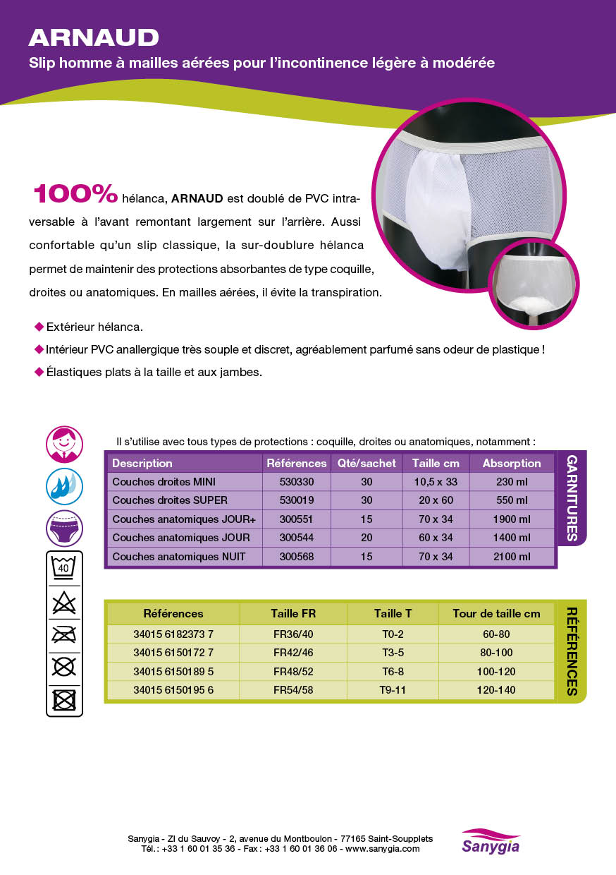 Fiche slip incontinence homme ARNAUD SANYGIA 100% hélanca, ARNAUD est doublé de PVC intra- versable à l’avant remontant largement sur l’arrière. Aussi confortable qu’un slip classique, la sur-doublure hélanca permet de maintenir des protections absorbantes de type coquille, droites ou anatomiques. En mailles aérées, il évite la transpiration.   Extérieur hélanca.   Intérieur PVC anallergique très souple et discret, agréablement parfumé sans odeur de plastique !   Élastiques plats à la taille et aux jambes.