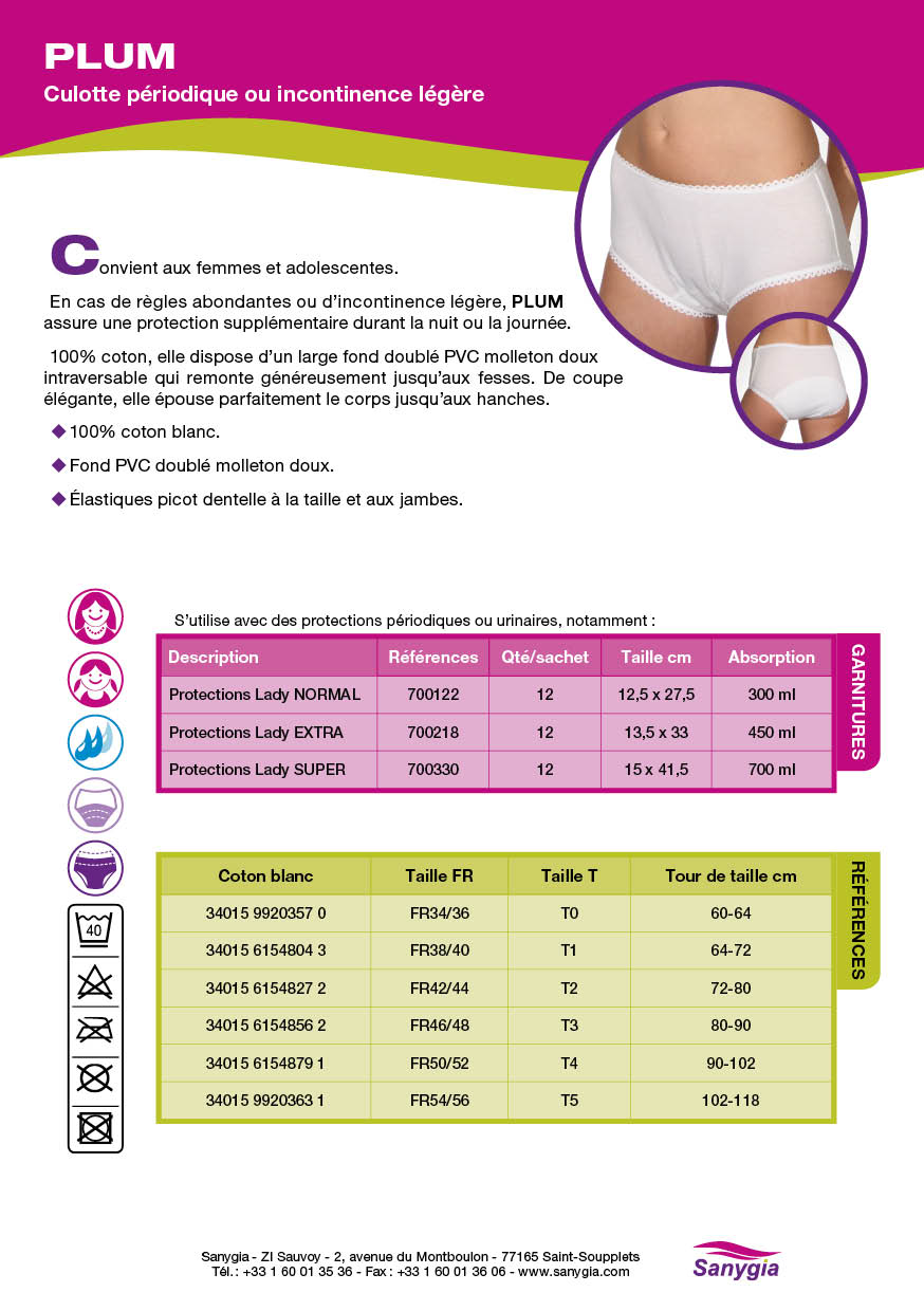 Fiche culotte périodique PLUM: Culotte périodique ou incontinence légère. Convient aux femmes et adolescentes. En cas de règles abondantes ou d’incontinence légère, PLUM assure une protection supplémentaire durant la nuit ou la journée. 100% coton, elle dispose d’un large fond doublé PVC molleton doux intraversable qui remonte généreusement jusqu’aux fesses. De coupe élégante, elle épouse parfaitement le corps jusqu’aux hanches. 100% coton blanc. Fond PVC doublé molleton doux. Élastiques picot dentelle à la taille et aux jambes.